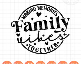 Making Memories Together SVG Cut File for Cricut and Silhouette, PNG ...