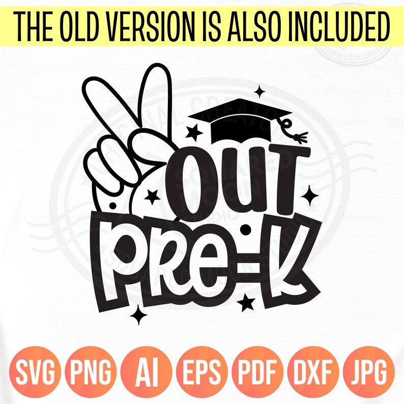 May include: Black and white graphic design with the text "Out Pre-K" and a graduation cap. The design includes a peace sign and stars.