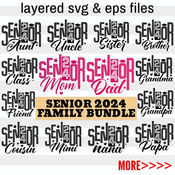 Senior 2024 Family Svg Bundle| Senior Mom 2024 Svg| Senior Dad Svg| Graduation Gift Shirts| Class of 2024 Png Bundle| Digital Cricut| Dxf