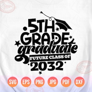5年生卒業式SVG、2032年卒業予定クラスPNG、小学校最終日PNG、2025年卒業記念品、昇華シルエットクリカット