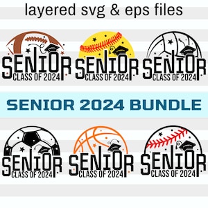 Senior 2024 Svg Bundle| Class of 2024 Svg gift for Boys & Girls| Senior Football Svg| Soccer Senior 2024| Volleyball Svg| Softball senior 24
