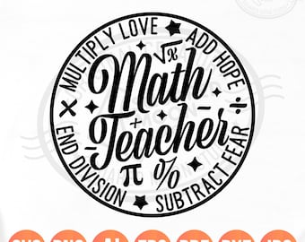 Math Teacher SVG PNG, Mathematics Teachers Quote, Dxf Jpeg Pdf Eps Files