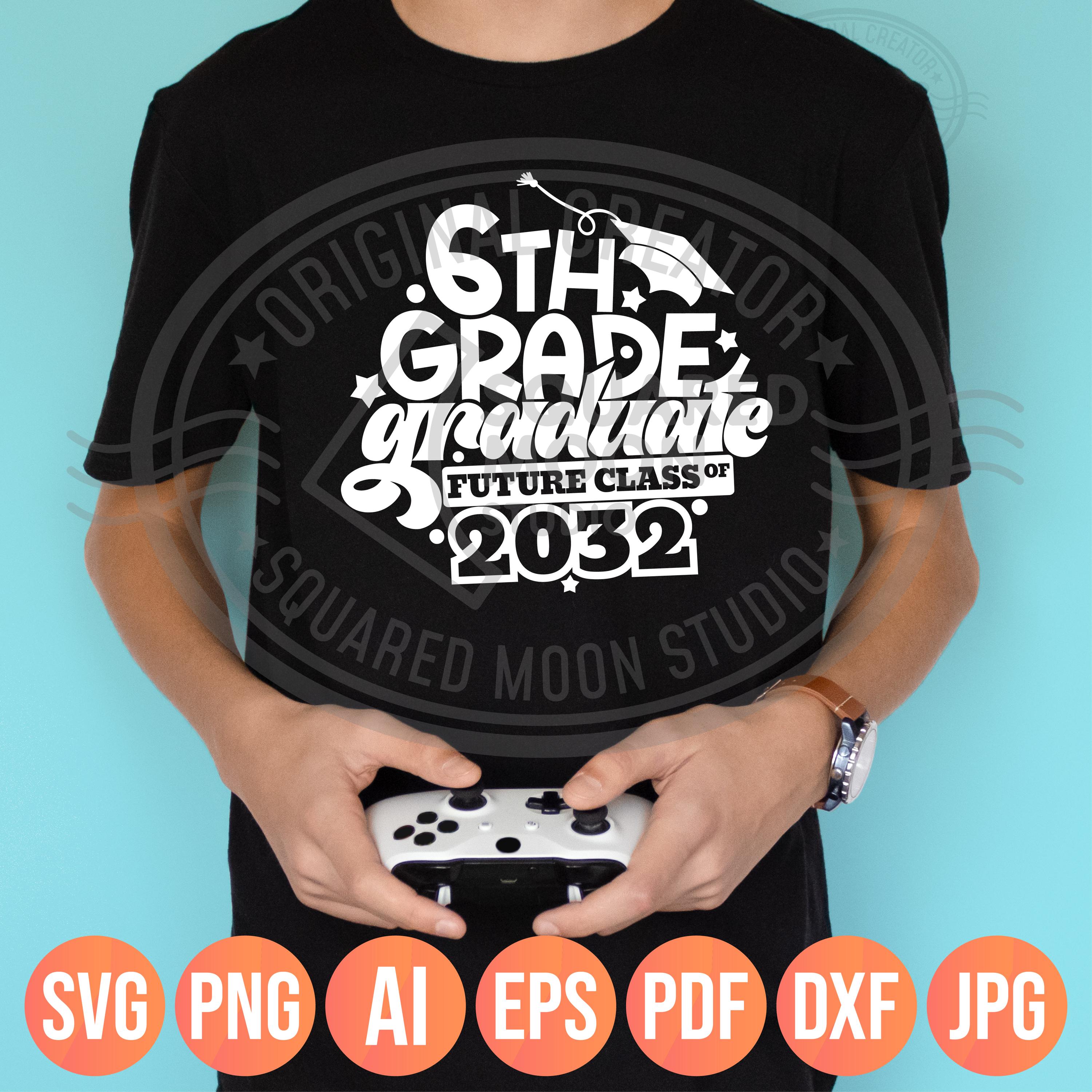 6th Grade 2026 SVG PNG: Back to School & Graduation Design (digital ...