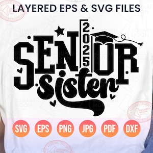 Senior Sister 2025 Svg Png, Class of 2025 Svg Png, Graduation Little and Big Sis Gift, Senior Family Svg, Siblings Digital Cricut Cut Files