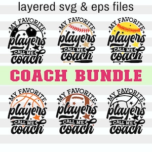 Pacote de Coach Svg | Meus Jogadores Favoritos Me Chamam de Coach Svg PNG | Presente Engraçado de Coaching | Time Feminino e Masculino | Maior Fã Svg | Arquivos de Corte Digital