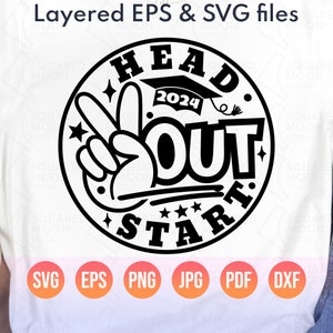 Last Day of Headstart Svg| Head Start Graduation Svg Png| Last Day of School 2024 Graduate Gift for Kids| Silhouette Cricut & Sublimation