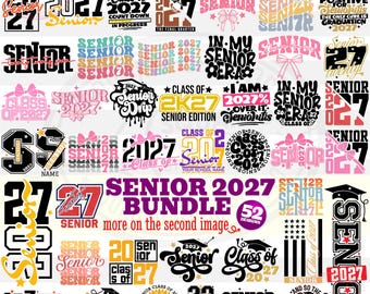 Senior 2027 SVG PNG Bundle, 52 Class of 2k27 Designs (instant Digital Download)