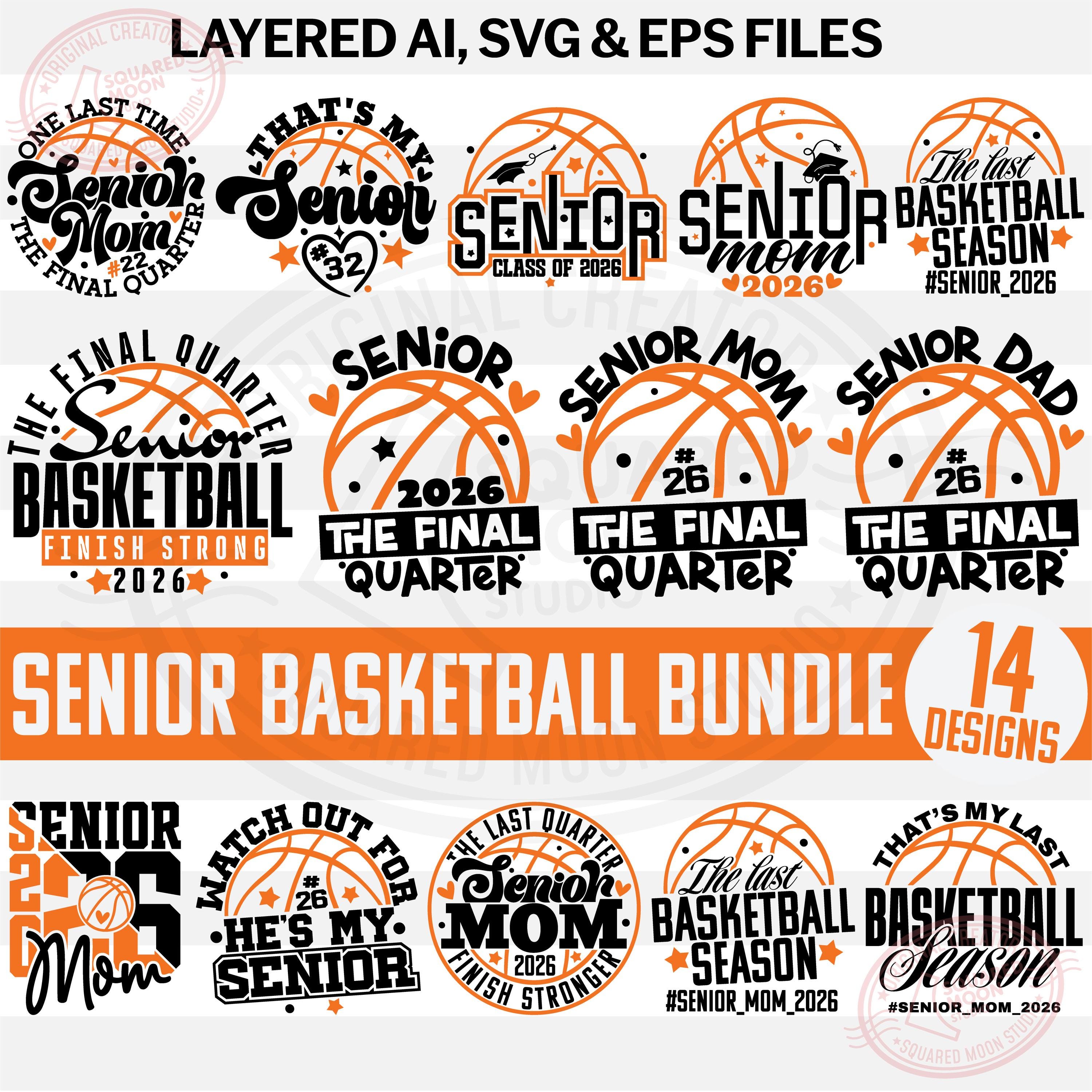 Senior Basketball SVG PNG Bundle, 2026 the Final Quarter, the Last ...