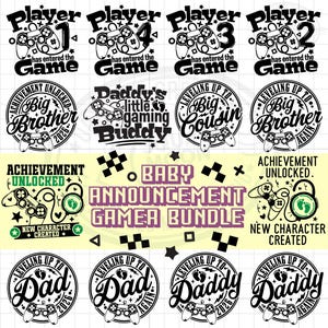 Puede incluir: Una colección de diseños con temática de jugador en blanco y negro. Incluye frases como "Player has entered the game", "Achievement Unlocked" y "Baby Announcement Gamer Bundle". Los diseños presentan mandos de juego y texto.