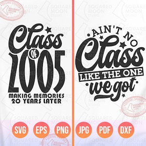 Não existe classe como a que temos Svg PNG, turma de 2005 para a 20ª reunião da turma do ensino médio, camisetas combinando para frente e verso
