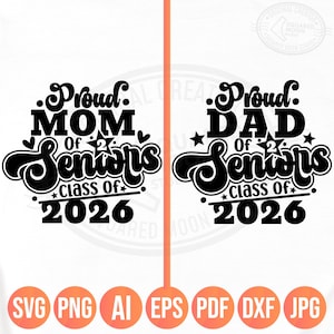 Senior Mom 2026 Svg Png Bundle, Proud Mom of 2 Seniors, Class of 2026 Svg, Dad of Two Seniors Gift, Family Graduation, Layered Digital Files