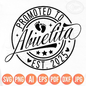 Promovida a Abuelita est 2025 Svg Png, Camiseta Vovó 1ª Vez Svg, Anúncio de Bebê 2025, Arquivos Digitais em Camadas de Gravidez