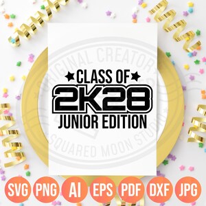 Class of 2028 SVG PNG: 2k28 Junior Edition Design (Instant Digital Download) image 5