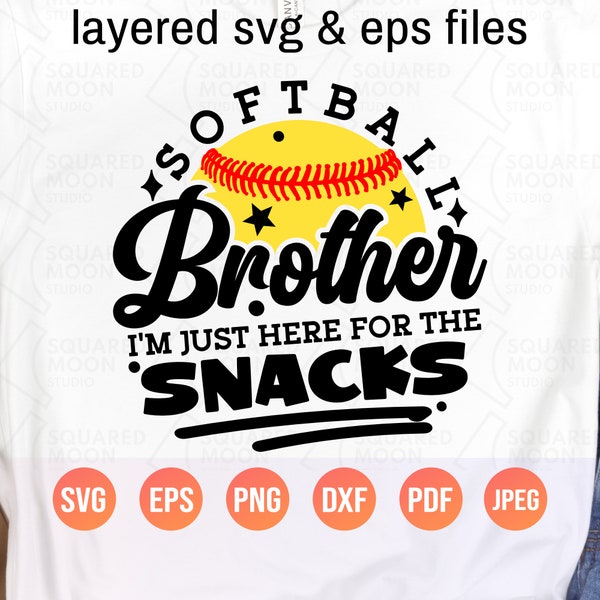 Softball Brother Svg Png| I'm Just here for the Snacks Svg| Little Bro of a Softball Player Gift| Vinyl Cut File for Cricut Silhouette