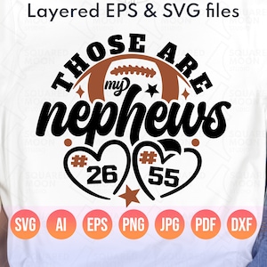 Voetbal-svg| Dat zijn mijn neefjes Svg| Zelfgemaakt aangepast nummer| Tante en oom van 2 voetballers cadeau| Svg-shirt voetbalfamilie| Digitale bestanden