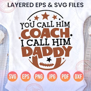 Papá futbolista Svg, tú lo llamas entrenador yo lo llamo papá Svg PNG, papá entrenador de fútbol, regalo para niños y niñas de papá, archivos digitales en capas