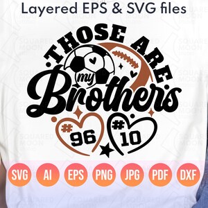 Football Sister Svg Soccer Sister Png Those Are My Brothers - Etsy