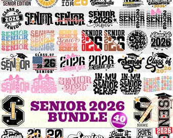 Senior 2026 SVG PNG Bundle (40 Designs), Class of 2026 Graduation, Instant Digital Download
