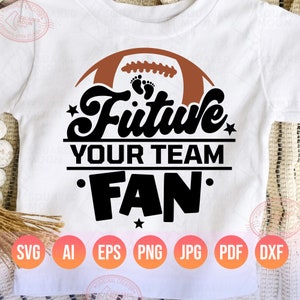 Future Your Team Fan Svg, Football Pregnancy Announcement Digital, Custom Baby Reveal, New Mom Png, Maternity Football Gift, Cricut Files