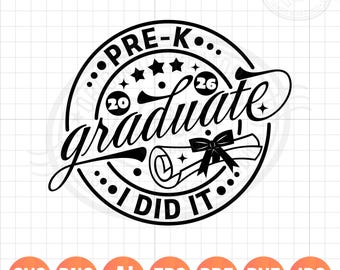 Pre k Graduation Png Svg, 2026 Pre-k Graduate I Did it, Grad Shirts Design Girls & Boys