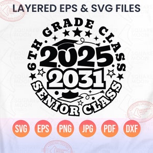 6e leerjaar Svg Png, zesde leerjaar klas van 2025 Senior Class 2031, terug naar school & afstudeercadeau voor kinderen, sublimatie silhouet Cricut