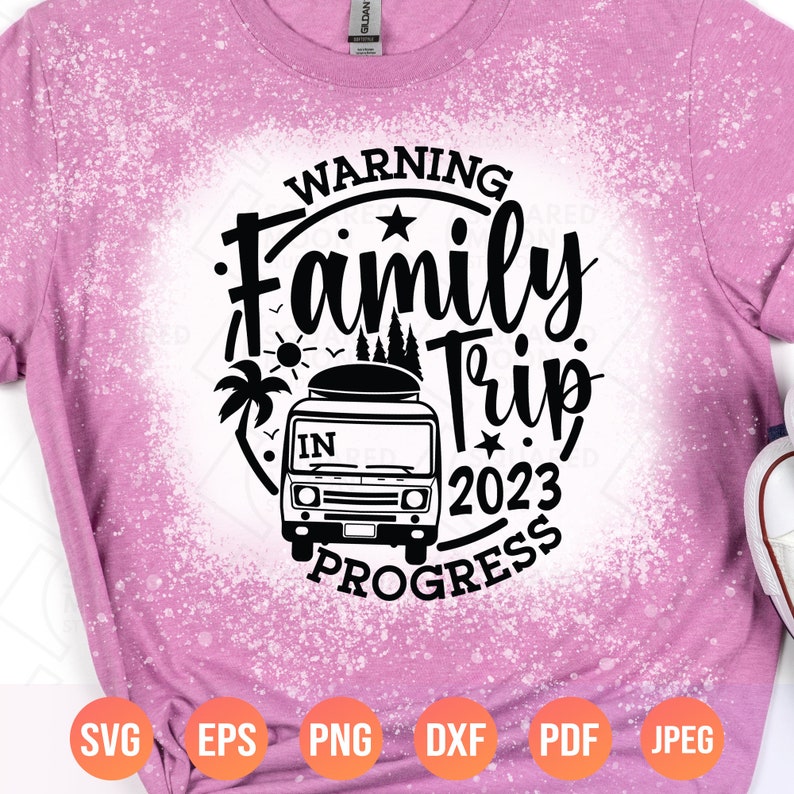 Warning Family Trip in Progress Svg Family Trip 2023 Svg - Etsy