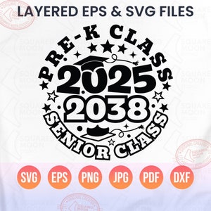 Pre k Svg Png, Senior Class of 2038 Png, 1st Day of Pre-K Png, 2025 Back to School & Graduation Gift for Kids, Sublimation Silhouette Cricut