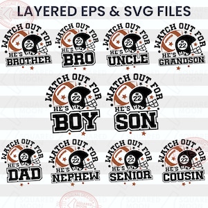 Football Mom Svg Png, Watch Out for He's My [FAMILY MEMBER] Svg, Senior Football, DIY Custom Player Number Template, Layered Digital Cutting