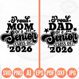 Senior 2026 Mom Svg, Proud Mom of 2026 Senior, Proud Dad of a 2026 Senior Svg, Class of 2026 Png, Graduation Gift Svg, Digital Cricut Files