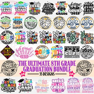 De ultieme 8e leerjaar afstuderen Svg Png bundel, 2025 Graduate Shirt Design, laatste dag van de achtste klas, Cricut silhouet sublimatie