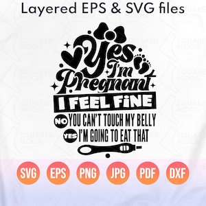 Sim, estou grávida Svg | Anúncio de gravidez Svg | Engraçado Svg de grávida | Futura mamãe PNG | Anúncio de bebê Svg | Arquivos digitais Cricut | PNG Dxf Eps