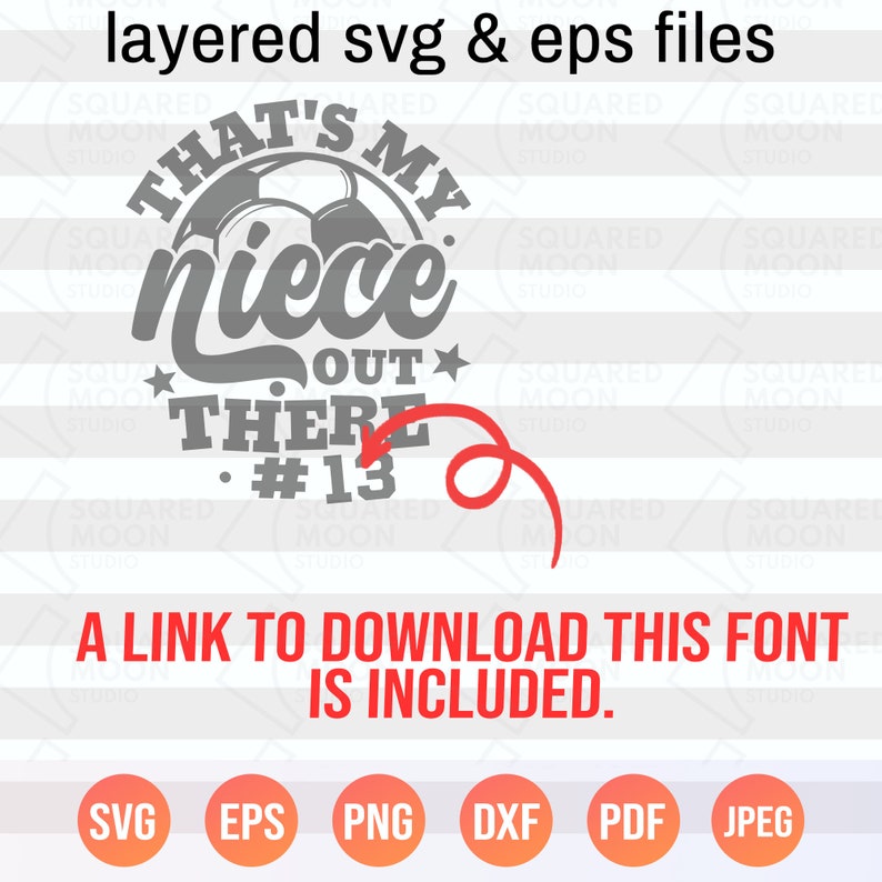 Soccer Svg Thats My Niece Out There Svg DIY Custom Player Etsy New