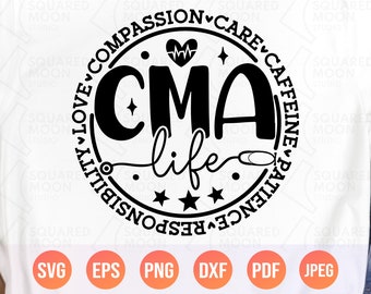 CMA Life Svg Png| Certified Medical Assistant Svg| Funny Coworkers Gift for Men, Women| Nurse Appreciation Png| Layered Digital Cut Files