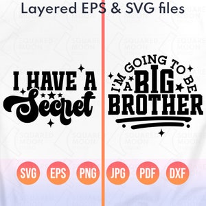 Tengo un secreto... Voy a ser hermano mayor Svg/ Anuncio de nacimiento de hermano mayor/ Camiseta divertida con revelación de hermano mayor PNG/ Archivos digitales en capas