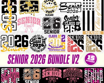 Senior 2026 Png Svg Bundle (15 Designs), Class of 2026 Senior Shirt Designs for Girls & Boys, High School Pink Bow Girly Gifts, Dxf Jpeg Pdf