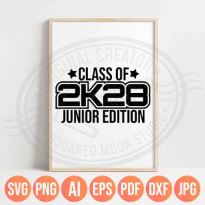 Class of 2028 SVG PNG: 2k28 Junior Edition Design (Instant Digital Download) image 4
