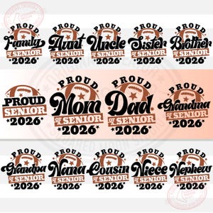 Football Senior 2026 Family Svg Bundle, Proud Family of a Senior Svg, Class of 2026 Football Mom Gift, Cricut Silhouette Sublimation