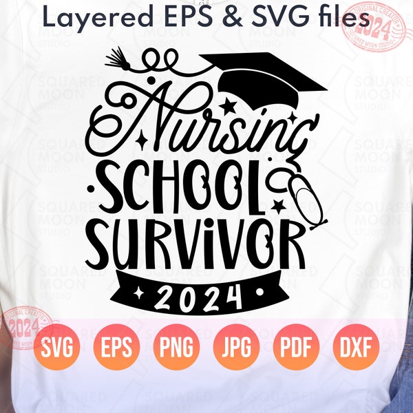 Nursing School Survivor Svg| Nurse Graduation Gift for Shirts and Tumblers| Nursing Student Graduate Png| Funny Nurse Grad 2024 Cricut Files
