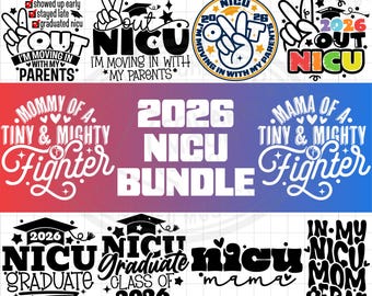 Nicu Svg Bundle, 2026 Graduation for Moms, Baby Onesies Designs for Boys & Girls