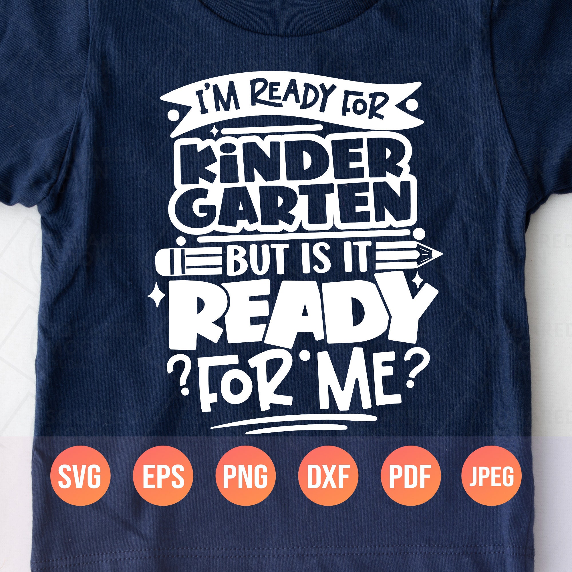I'm Ready for Kindergarten but is It Ready for Me Svg| Back to School ...