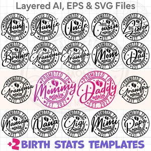 May include: A collection of circular digital designs with the words "Promoted To" and various family titles like "Mommy," "Daddy," "Grandma," and "Uncle." The designs are in black and pink, with the text "Est. 2021."