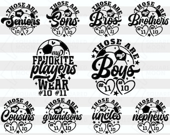 Soccer Family SVG PNG Bundle, Those are My Boys, Custom Player Number