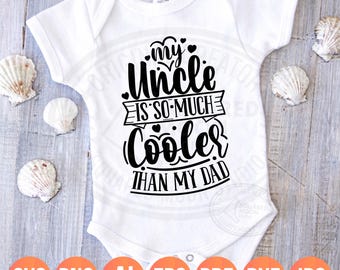 Mio zio è più figo di mio papà SVG PNG, Annuncio dello zio, Regalo per baby shower