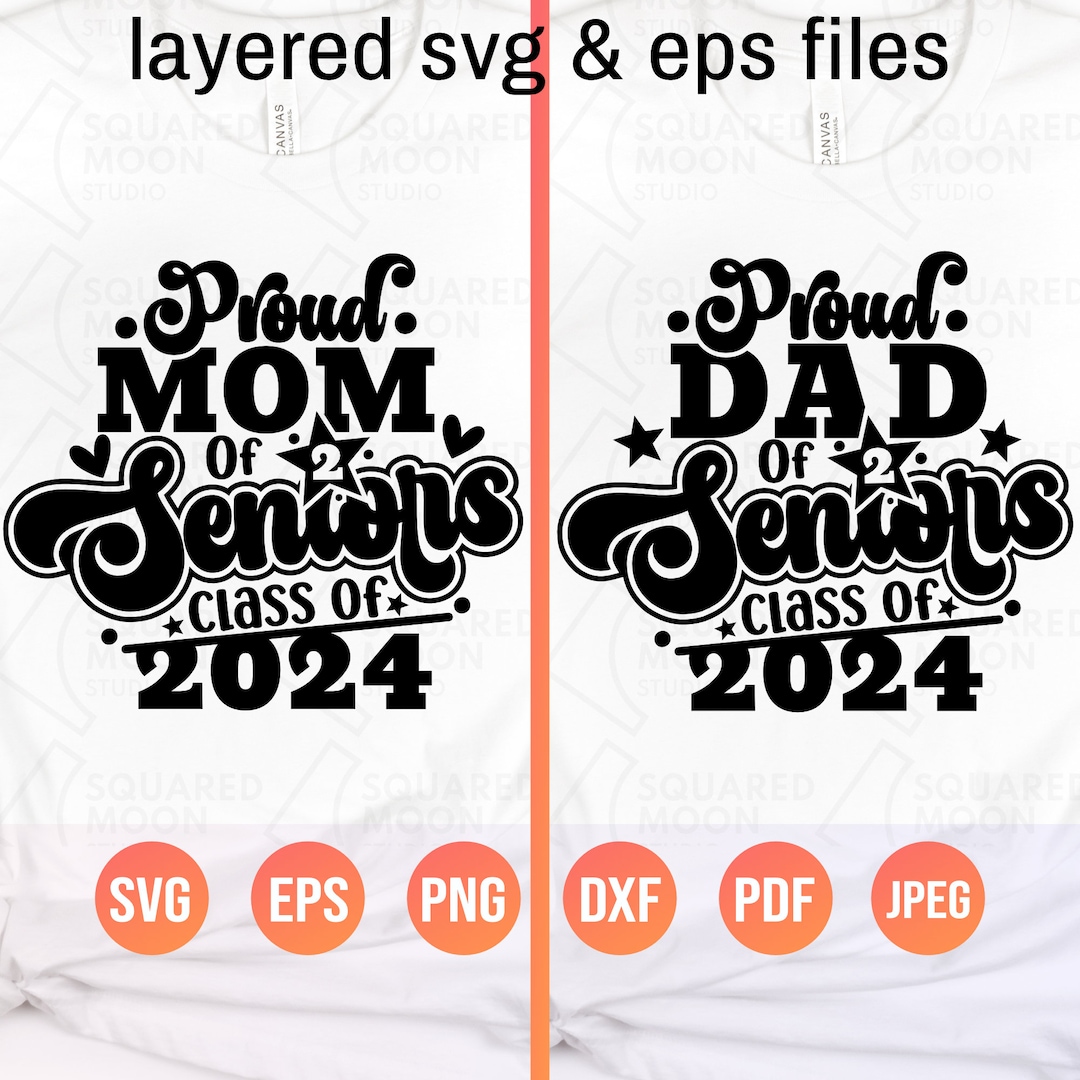 Senior 2024 Svg Png Bundle Proud Mom of 2 Seniors Svg Class Etsy