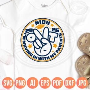 Przeprowadzam się do rodziców Svg Png, Zabawne ukończenie szkoły Nicu dla dziecięcych body, Prezent dla mamy Nicu, Pliki do sublimacji sylwetki Cricut