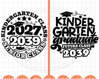 Kindergarten Graduation SVG Bundle: Class of 2027 & 2039 (Digital Files for Cricut, Silhouette, Sublimation)