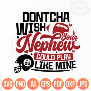 Football Aunt Svg Png, Funny Football Auntie & Uncle Quote, DIY Custom Number Template, Layered Digital Files