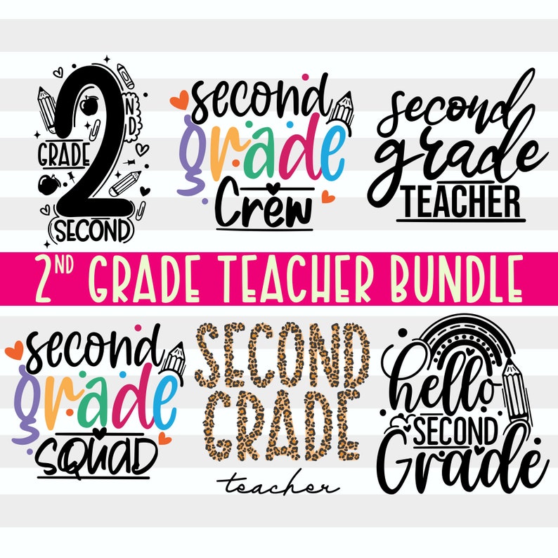 2nd Grade Teacher Svg Back To School Svg Bundle Second Grade Png Gift for Teachers First Day of School Digital Cricut Files Png Dxf image 1