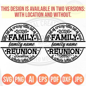 Family Reunion 2026 SVG PNG, Little Bit of Crazy Little Bit Loud Whole Lotta Love, DIY Custom Name & Location, image 3