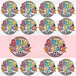 First Day of School Svg Png, Bruh We Back Bundle, 2025 Back to School Shirts Designs for School Stuff, Digital Sublimation Cricut